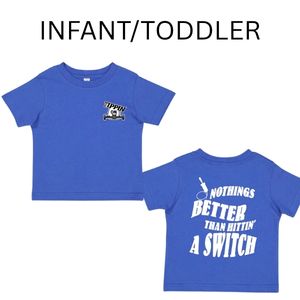 Infant/Toddler Nothings Better Tees