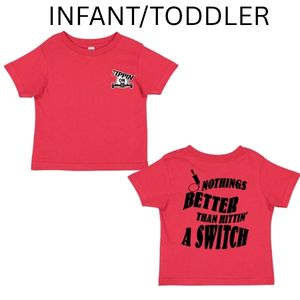 Infant/Toddler Nothings Better Tees