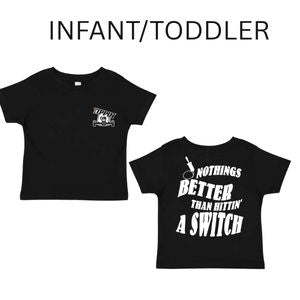 Infant/Toddler Nothings Better Tees